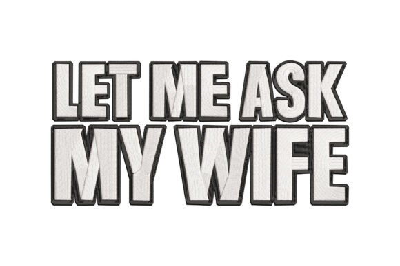 Let Me Ask My Wife: A Designer’s Stitch Test